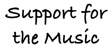 Support for the music